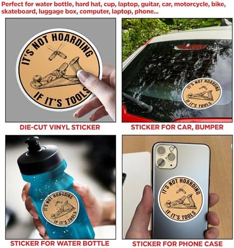 (3Pcs) It's Not Hoarding If Its Tools Stickers, 3" Funny Carpenter Wood Worker Die-Cut Waterproof Vinyl Sticker for Hard Hat Laptop Water Bottle Phone Kindle Decal Stuff Gifts for Woodworker 3 Inches