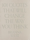 101 Quotes That Will Change The Way You Think