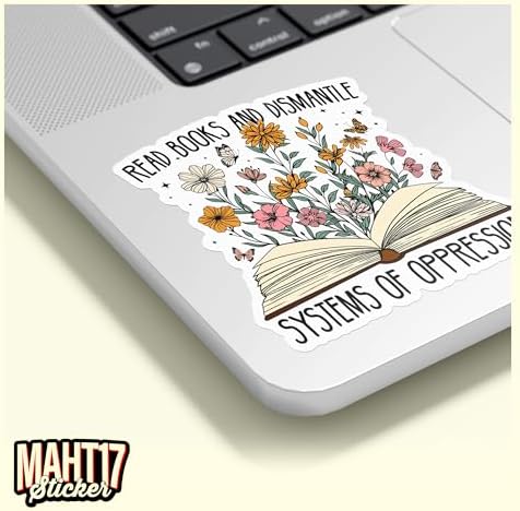 (3Pcs) Read Books and Dismantle Systems of Oppression Stickers, 3" Feminism Patriarchy Floral Bookish Waterproof Die-Cut Vinyl Sticker for E-Reader Kindle Laptop Water Bottles Gifts 3 Inches