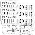 (3Pcs) Psalm 23:1 The Lord is My Shepherd Sticker, Christian Bible Scripture, Inspirational Words Stickers, Decals for Books Laptops Phones Tumblers Water Bottles, Waterproof Vinyl Size 3 x 1.8 Inch