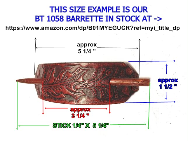 1 LARGE LEATHER HAIR BARRETTE WITH STICK…. CLIPPED CORNER DESIGN PONYTAIL HOLDER…... WESTERN FLOWER PATTERN HAIR CLIP CHOICE OF 5 OUTSTANDING COLORS