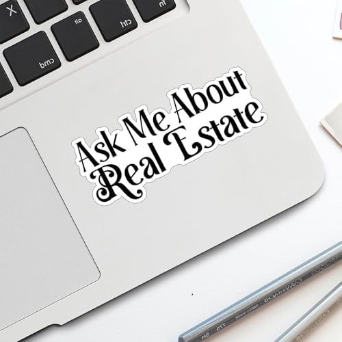 (3Pcs) Ask Me About Real Estate Sticker Vinyl Waterproof Decals for Tumbler Vinyl Sticker for Water Bottle Laptop Phone Case Kindle Notebook Hard Hat Gifts for Women Men Size 3x1.3 Inches