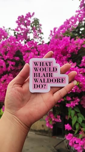 (Pack of 3) Blair Waldorf Gossip Girl What Would Blair Waldorf Do Sticker 3 inch