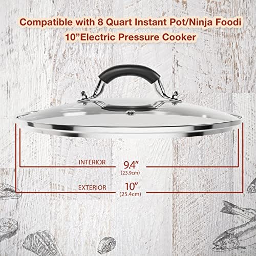 10 Inch Tempered Glass Lid Compatible with 8 Quart Instant Pot and Ninja Foodi, Universal Electric Pressure Cooker Lid with Upgraded Heat-resistant Silicone Handle